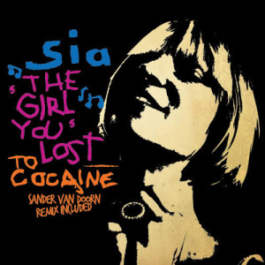 ดาวน์โหลดและฟังเพลง The Girl You Lost To Cocaine (Album Version) พร้อมเนื้อเพลงจาก Sia