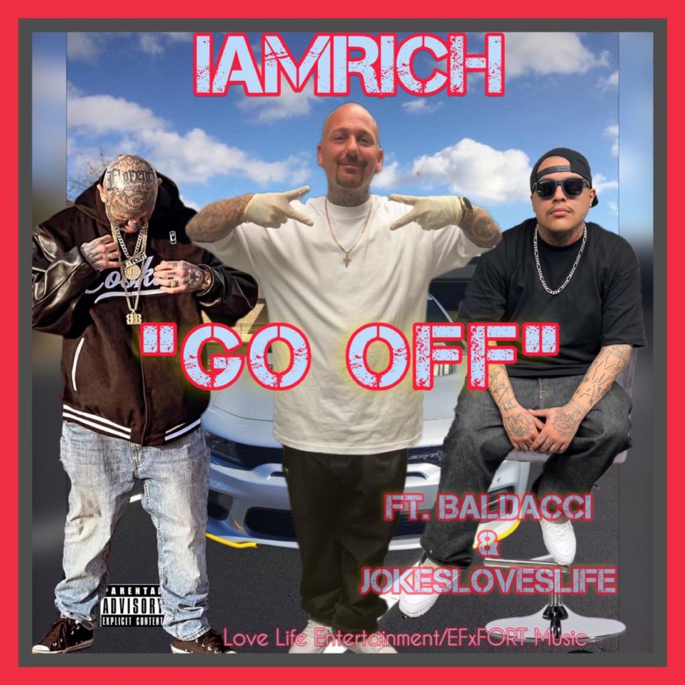 GO OFF (feat. Baldacci & JokesLovesLife) (Explicit)
