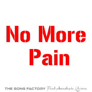 ดาวน์โหลดและฟังเพลง No More Pain พร้อมเนื้อเพลงจาก The Song Factory