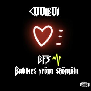 收聽Coolboi的BFS (Explicit)歌詞歌曲
