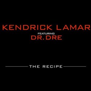 收聽Kendrick Lamar的The Recipe歌詞歌曲