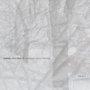 的专辑Nothing's Ever Silent