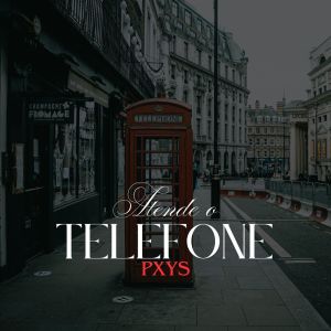 ดาวน์โหลดและฟังเพลง ATENDE O TELEFONE (Explicit) พร้อมเนื้อเพลงจาก PXYS