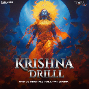 DG IMMORTALS的專輯Krishna Drill