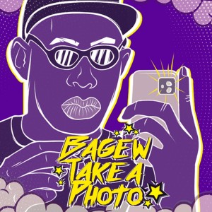 Dengarkan lagu Take a Photo nyanyian BAGEW dengan lirik