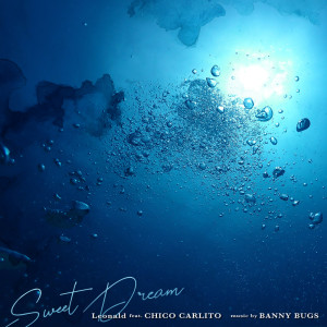 Album Sweet Dream (feat. CHICO CARLITO) from 