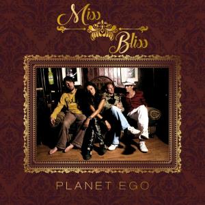 Album Planet Ego from Miss Bliss
