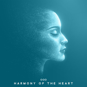 Album Harmony of the Heart (Calming Music for a Peaceful Mind and Body Through Meditation) from Silent Meditation Zone