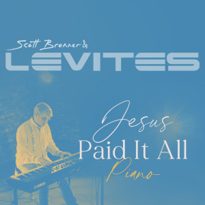 Listen to Jesus Paid It All (Piano) song with lyrics from Scott Brenner