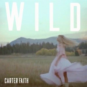 Album Wild oleh Carter Faith