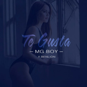 ดาวน์โหลดและฟังเพลง Te Gusta พร้อมเนื้อเพลงจาก Mg-Boy