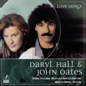 Daryl Hall And John Oates的專輯Love Songs