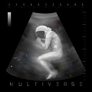 อัลบัม MULTIVERSE ศิลปิน ICE BOYZ GANG