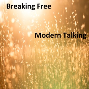 อัลบัม Breaking Free ศิลปิน Modern Talking