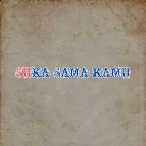 Dj Suka Sama Kamu (Remix) [Explicit]