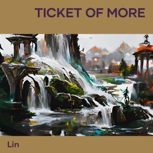 อัลบัม Ticket of More ศิลปิน Lin
