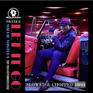 Album Let It Go (Slowed & Chopped) [Explicit] from 
