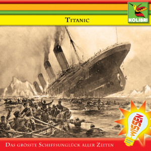ดาวน์โหลดและฟังเพลง Titanic - Das größte Schiffsunglück aller Zeiten - Track 1 พร้อมเนื้อเพลงจาก Kinder Hörspiel