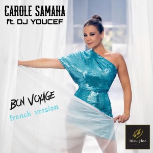 Album Bon voyage (French Version) from Carole Samaha