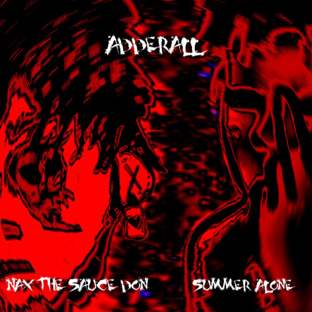 Adderall (Explicit)