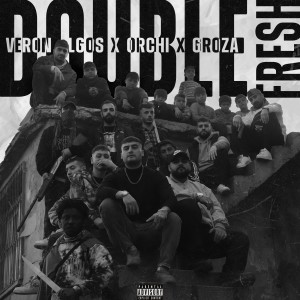 Listen to DOUBLE FRESH (Explicit) song with lyrics from Veron Algos