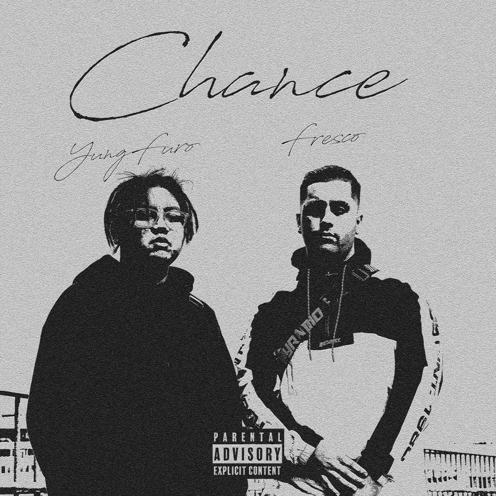 Chance (feat. Yung Furo) (Explicit)