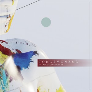 Album Forgiveness from Allen Constantine