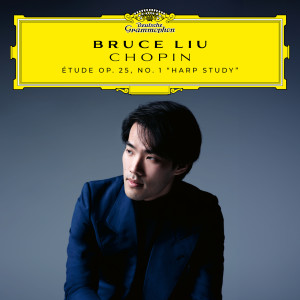 Bruce Liu的專輯Chopin: 12 Études, Op. 25: No. 1, in A-Flat Major "Harp Study"