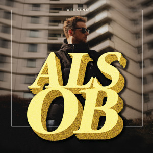 Weekend的专辑ALS OB (Explicit)