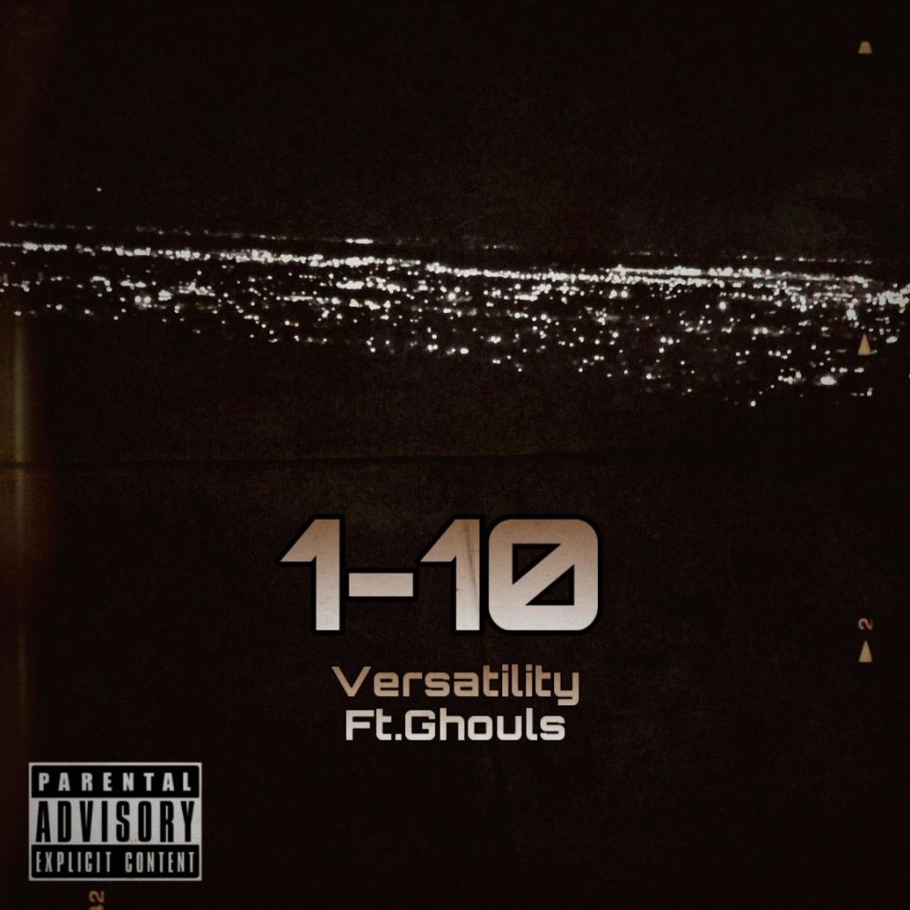 1-10 (feat. Ghouls) (Explicit)