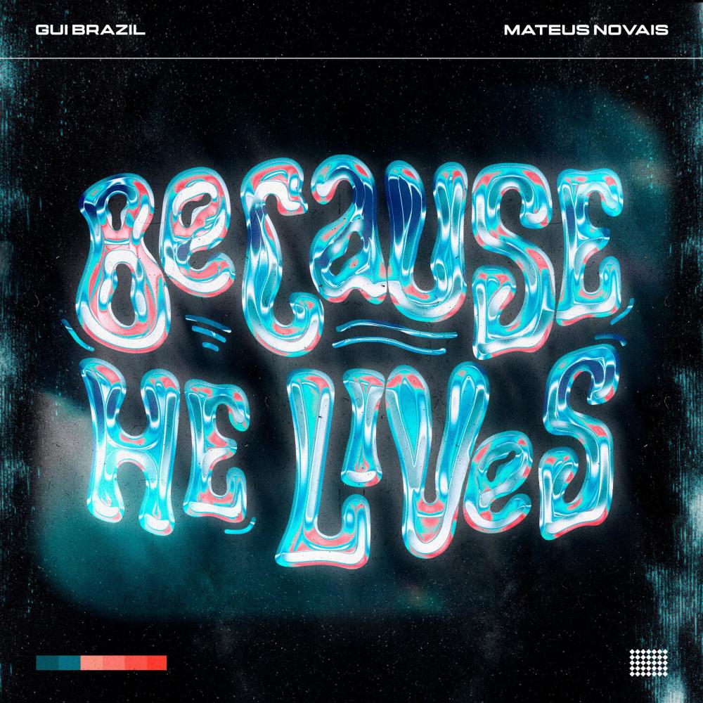 Because He Lives