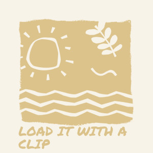 Lost Sky的專輯LOAD IT WITH A CLIP
