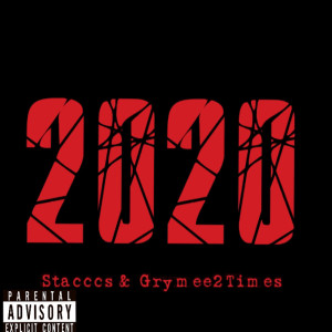 Listen to 2020 (Explicit) song with lyrics from Stacccs