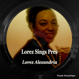 收听Lorez Alexandria的Fooling Myself歌词歌曲