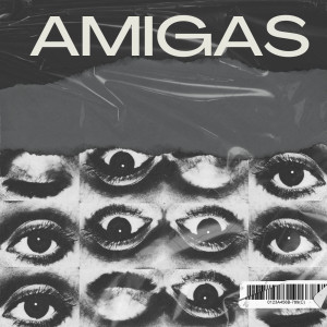 Album Amigas (Explicit) from Gianni $tallone