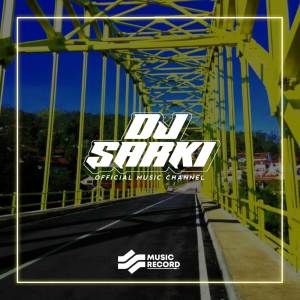 ดาวน์โหลดและฟังเพลง DJ ASULAMA SUKA DIA X BA PINJAM TAPE BARANG X OH SAYANG NGANA INI BAGAI MANA พร้อมเนื้อเพลงจาก DJ Sarki