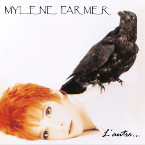Mylène Farmer的專輯L'autre... (Instrumental Version)