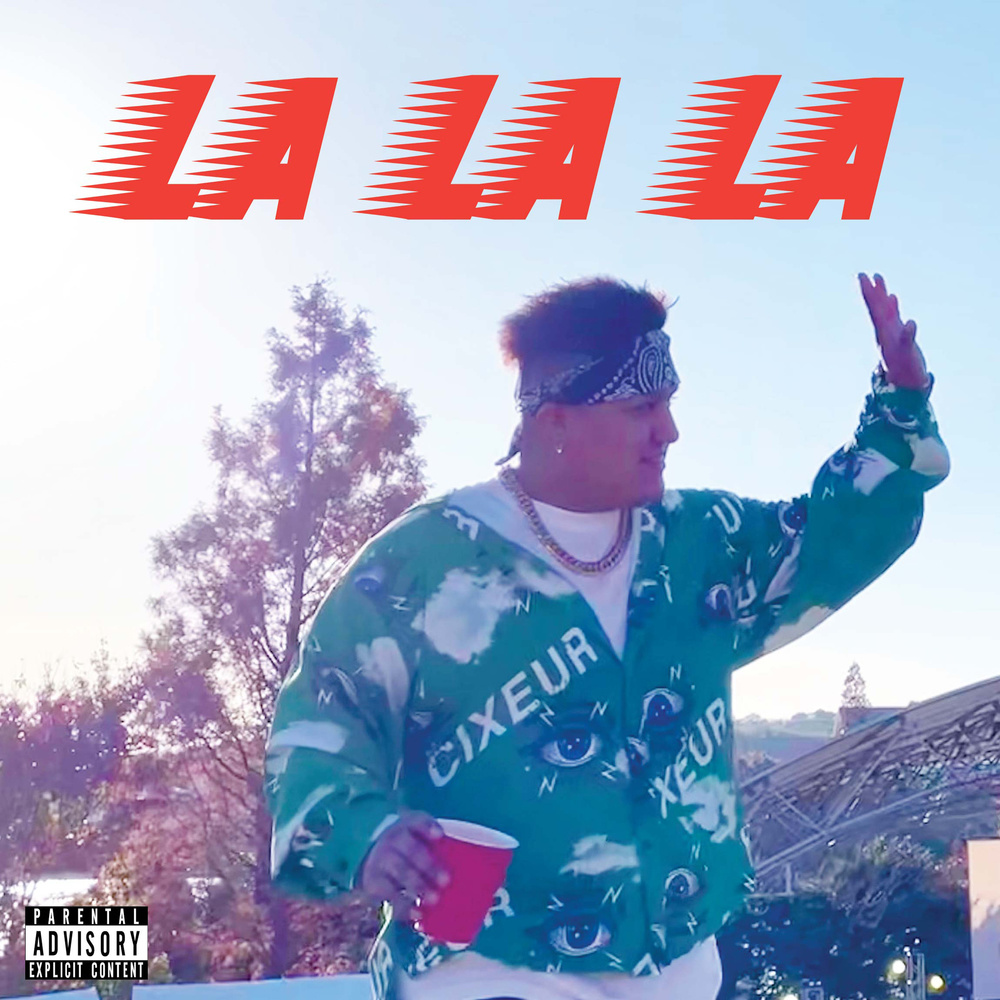 LA LA LA (Explicit)