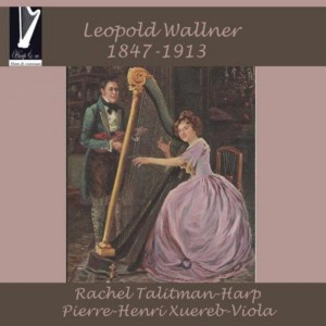 อัลบัม Leopold Wallner: Suite Polonaise, Rhapsodie Russe, Mazurka de concert, Berceuse, Élégie et Rêverie ศิลปิน Pierre-Henri Xuereb