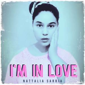 Nattalia Sarria的專輯I'm in Love (Spanish Version)