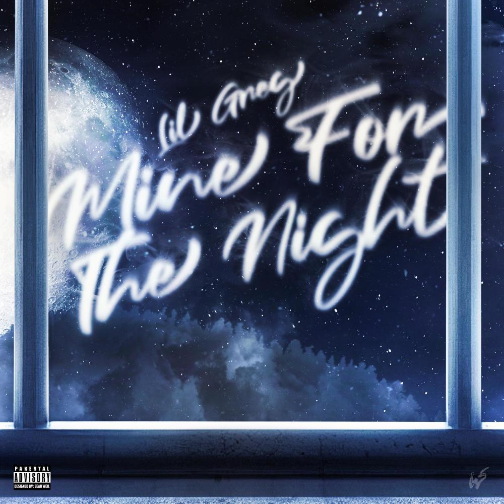Mine For The Night (Explicit)
