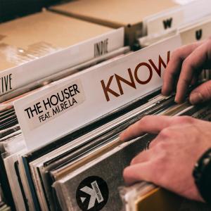 Dengarkan Know (feat. MI.RE.LA) lagu dari The Houser dengan lirik