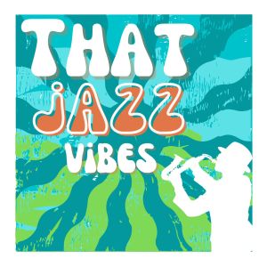 Terry Gibbs的专辑That Jazz Vibes