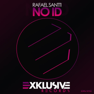 ดาวน์โหลดและฟังเพลง No ID (Original Mix) พร้อมเนื้อเพลงจาก Rafael Santti