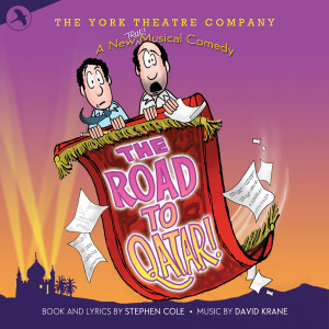 อัลบัม The Road To Qatar (Original Off Broadway Cast) ศิลปิน Original Off-Broadway Cast