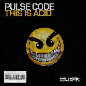 收听Pulse Code的This Is Acid歌词歌曲