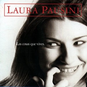 Laura Pausini的專輯Las cosas que vives
