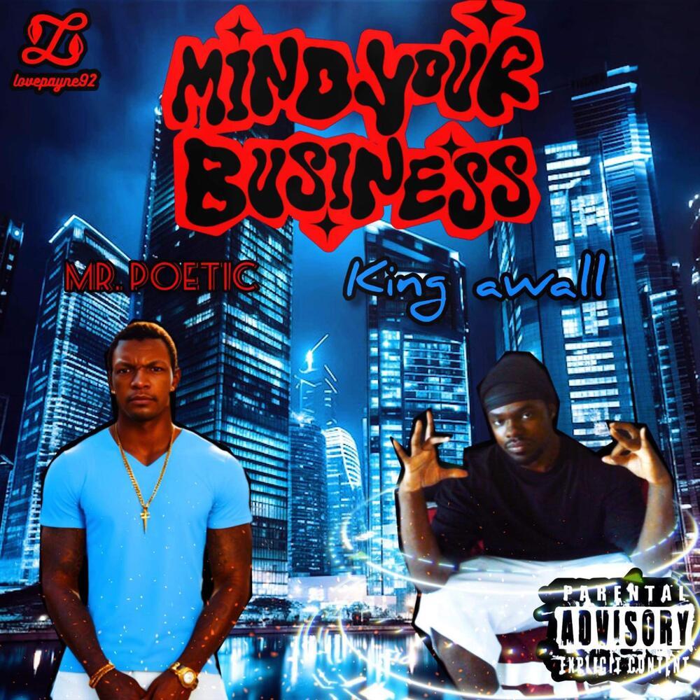 Mind You’re Business (Explicit)