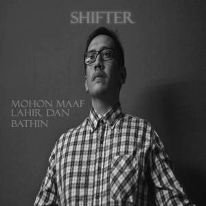 Shifter的專輯Mohon Maaf Lahir dan Bathin