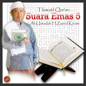 AL USTADZH H.ZAINUL KIROM的专辑Tilawatil Qur'An Suara Emas 5 (Al-Ustadzh H.Zainul Kirom)